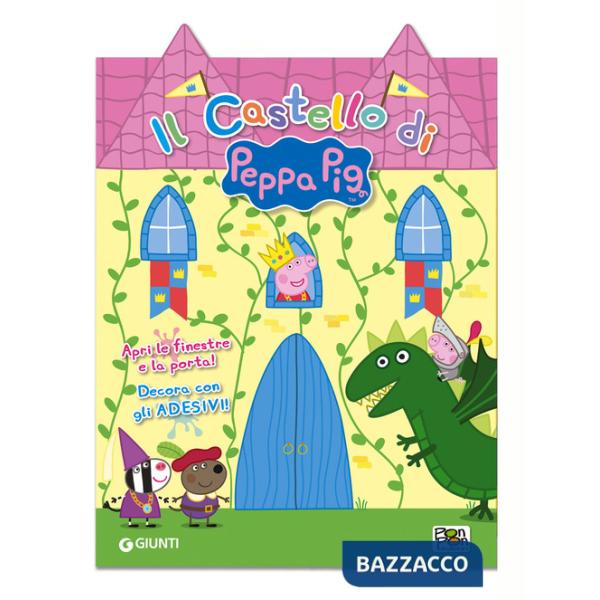 Castello di Peppa Pig. Apri le finestre e la porta! Decora con gli adesivi! Ediz. illustrata. Con Adesivi (Il)