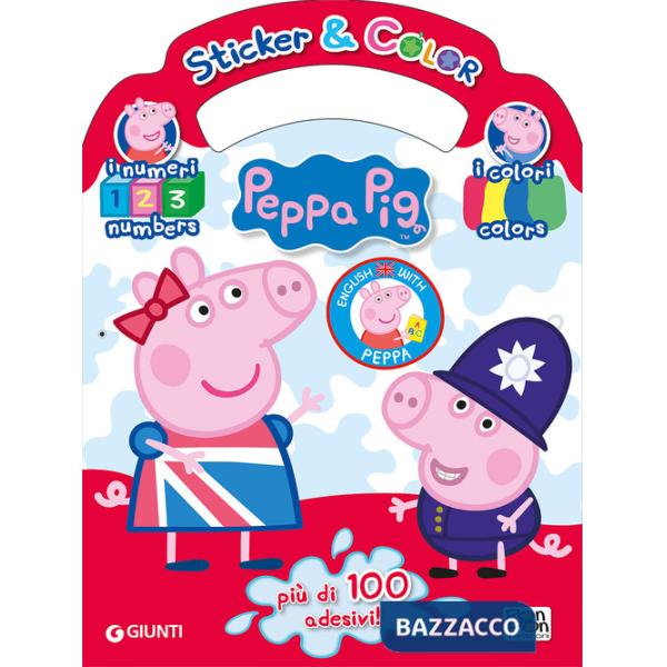 Impara l'inglese con Peppa. Colori e numeri. Sticker e color. Con adesivi. Ediz. bilingue