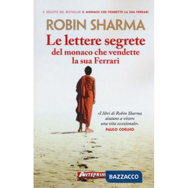 Lettere segrete del monaco che vendette la sua Ferrari (Le)