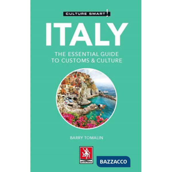 Italy. The essential guide to customs & culture