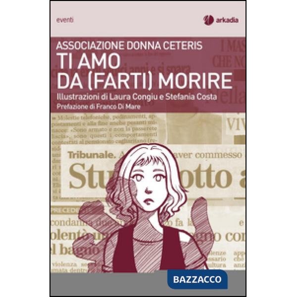 Ti amo da (farti) morire