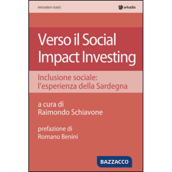 Verso il social impact investing. Inclusione sociale: l'esperienza della Sardegna