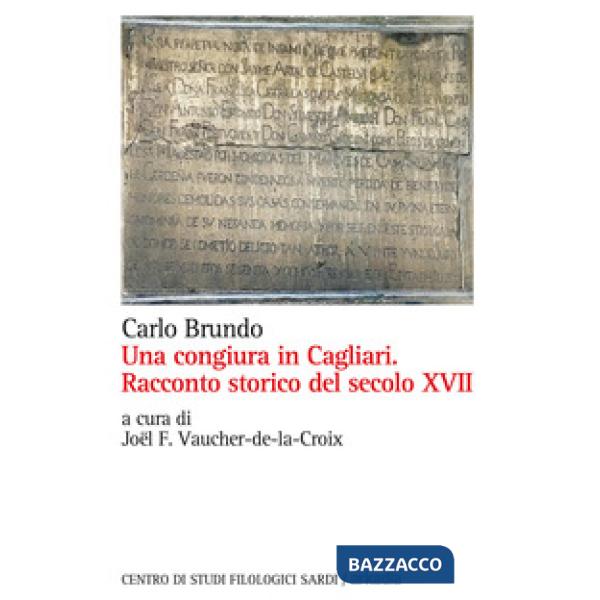 Congiura in Cagliari. Racconto storico del secolo XVII (Una)