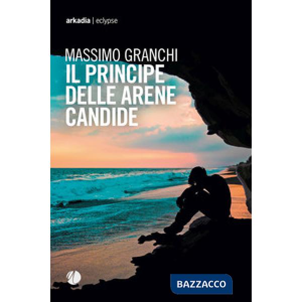 Principe delle arene candide (Il)