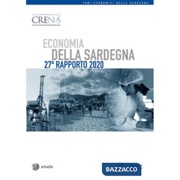 Economia della Sardegna. 27° Rapporto 2020