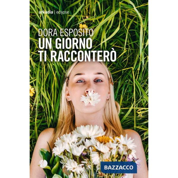 Giorno ti racconterò (Un)