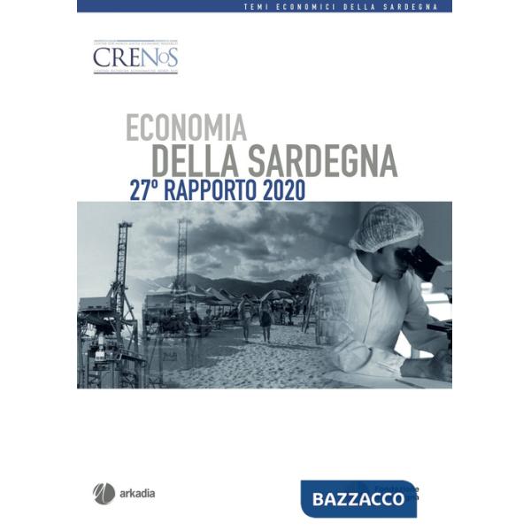 Economia della Sardegna. 28° Rapporto 2021