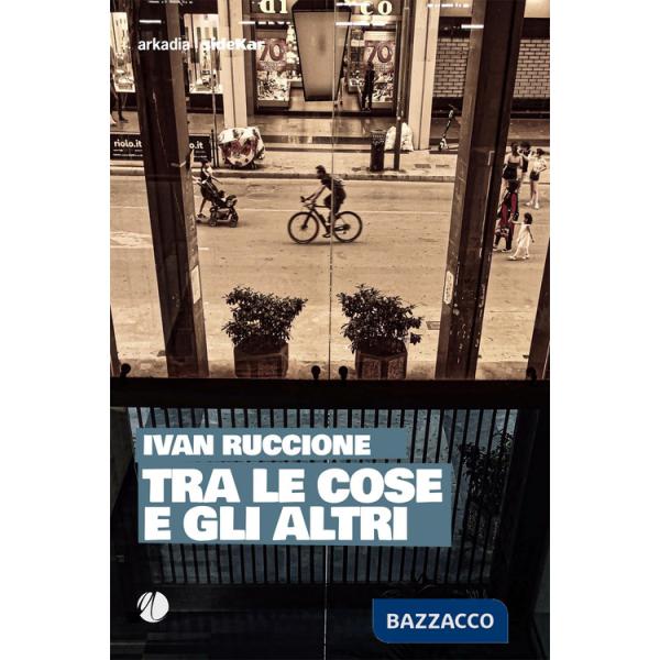 Tra le cose e gli altri