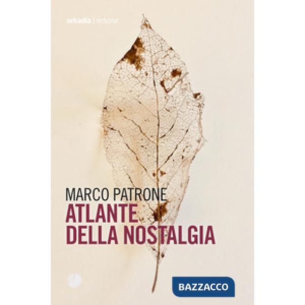 Atlante della nostalgia