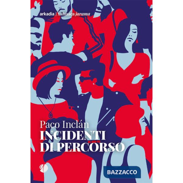 Incidenti di percorso