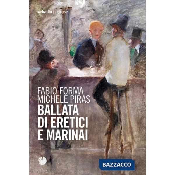 Ballata di eretici e marinai