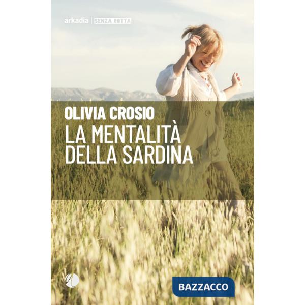 Mentalità della sardina (La)