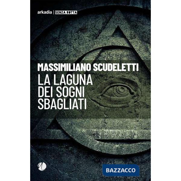 Laguna dei sogni sbagliati (La)