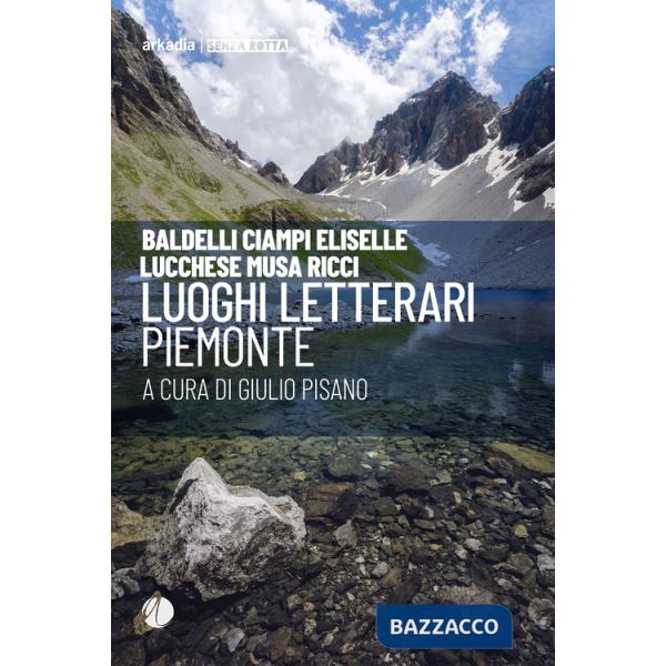 Luoghi letterari. Piemonte