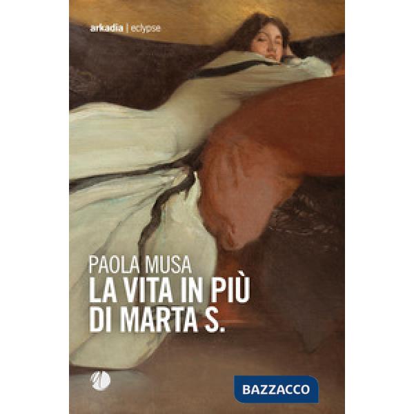 Vita in più di Marta S. (La)