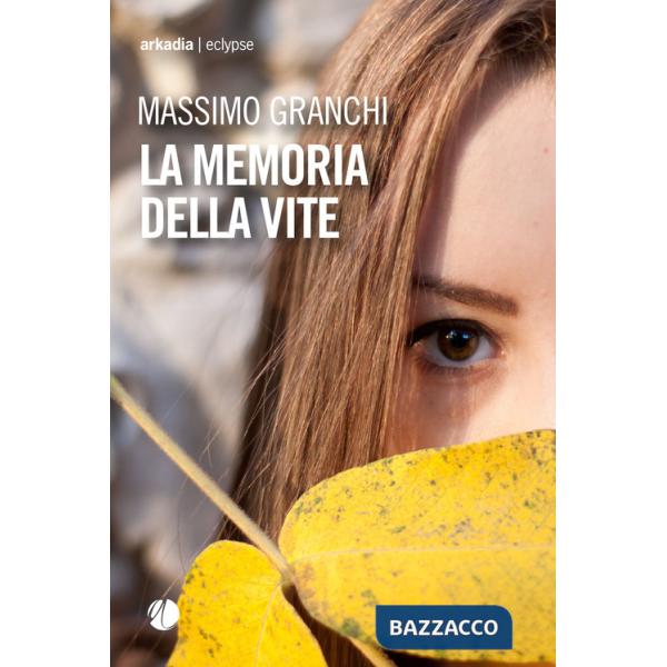 Memoria della vite (La)