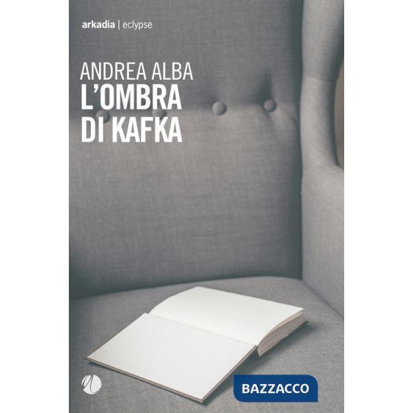 Ombra di Kafka (L')