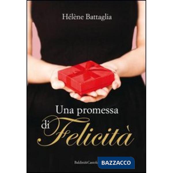 Promessa di felicità (Una)