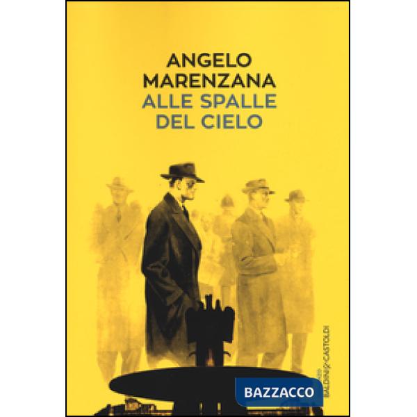 Alle spalle del cielo