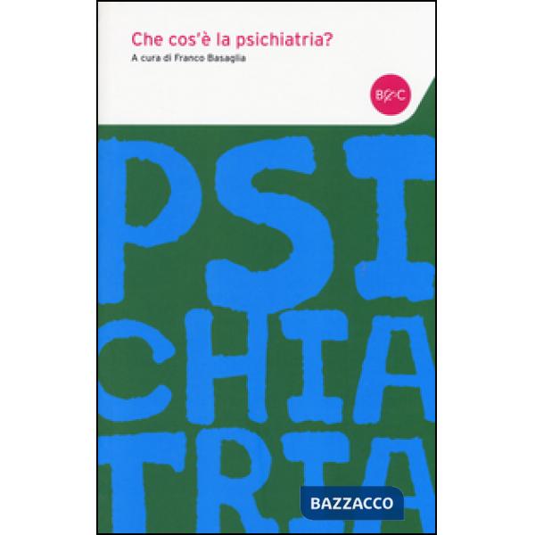 Che cos'è la psichiatria?