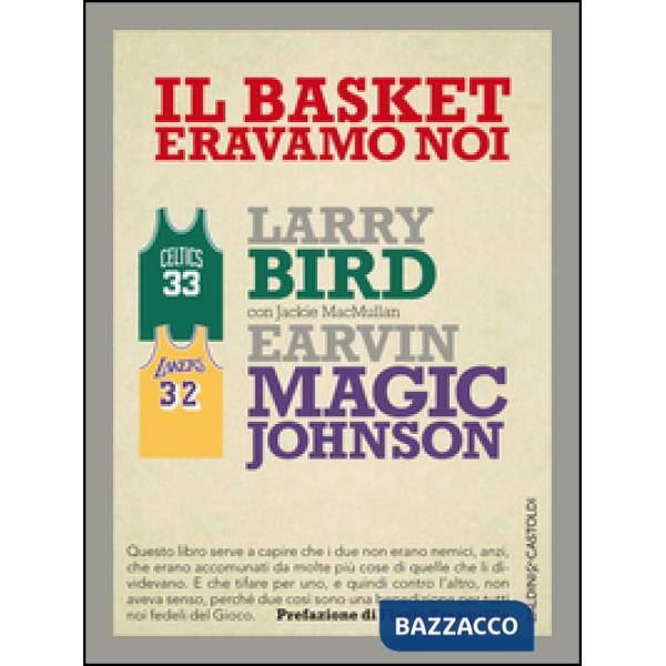 Basket eravamo noi (Il)