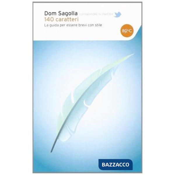 140 caratteri. La guida per essere brevi con stile