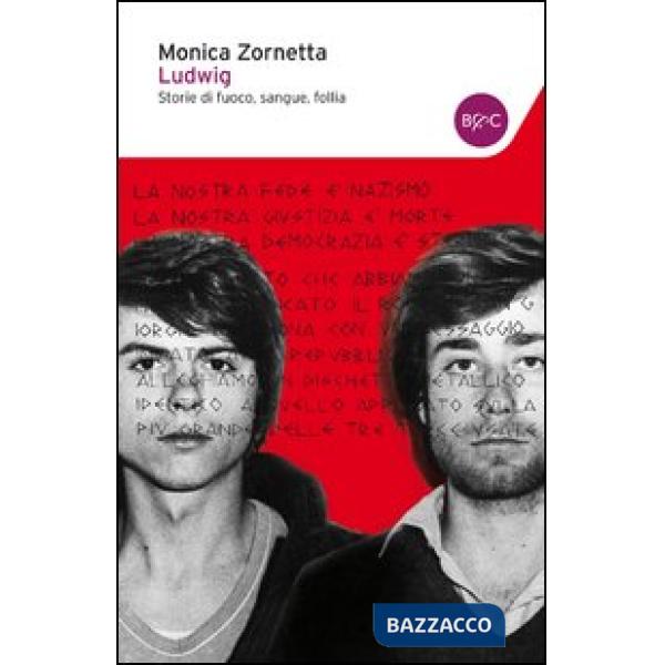 Ludwig. Storie di fuoco, sangue, follia