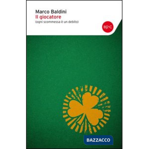 Giocatore (ogni scommessa è un debito) (Il)