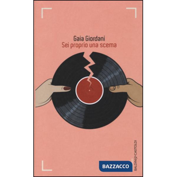 Sei proprio una scema