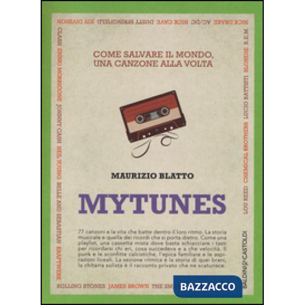 Mytunes. Come salvare il mondo, una canzone alla volta