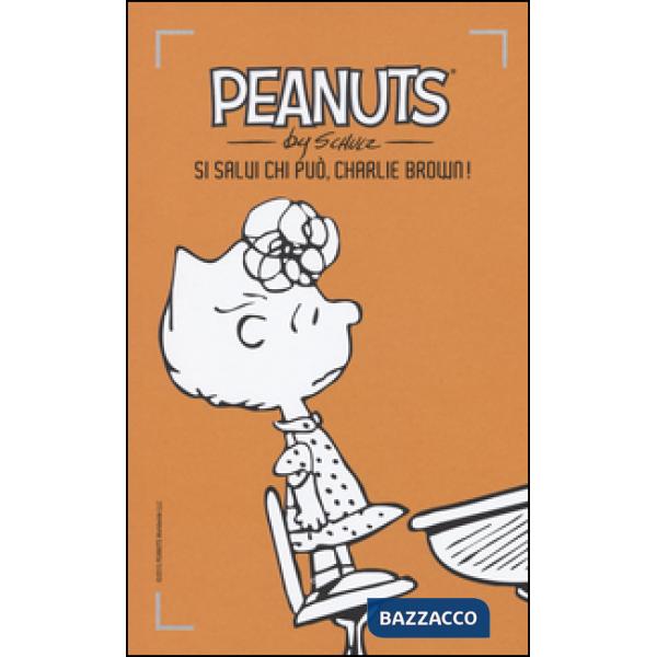 Si salvi chi può, Charlie Brown!. Vol. 6