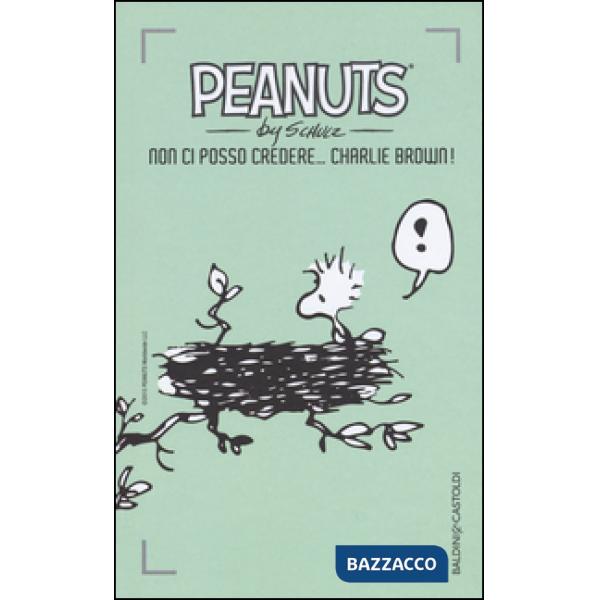 Non ci posso credere, Charlie Brown!. Vol. 7