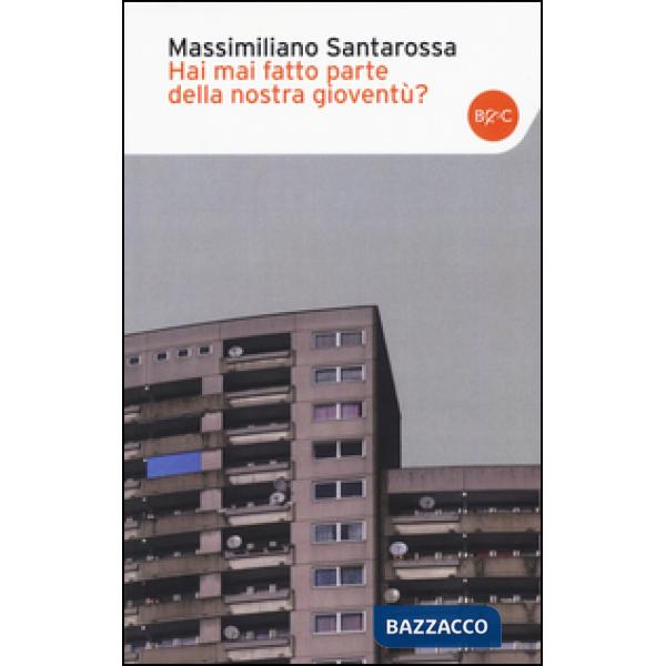 Hai mai fatto parte della nostra gioventù?