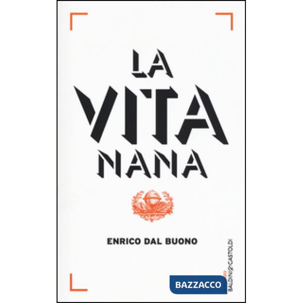 Vita nana (La)