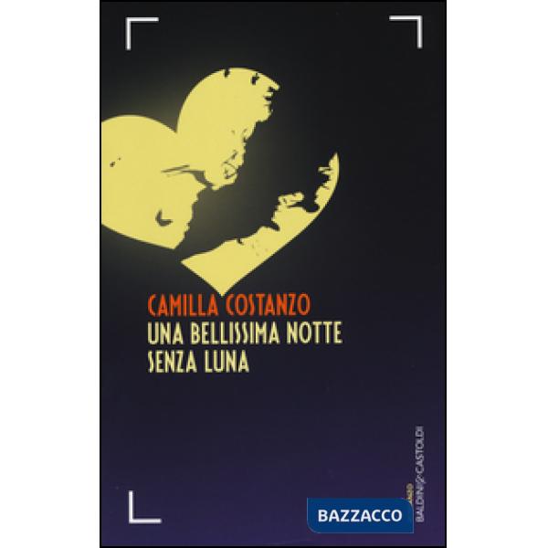 Bellissima notte senza luna (Una)