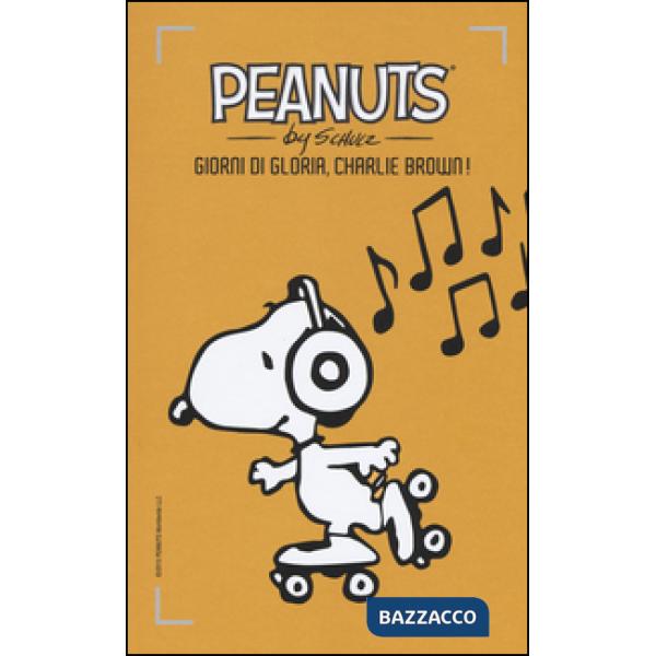 Giorni di gloria, Charlie Brown!. Vol. 18