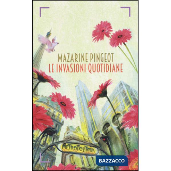 Invasioni quotidiane (Le)