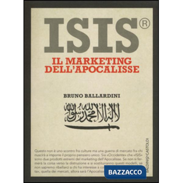ISIS®. Il marketing dell'Apocalisse