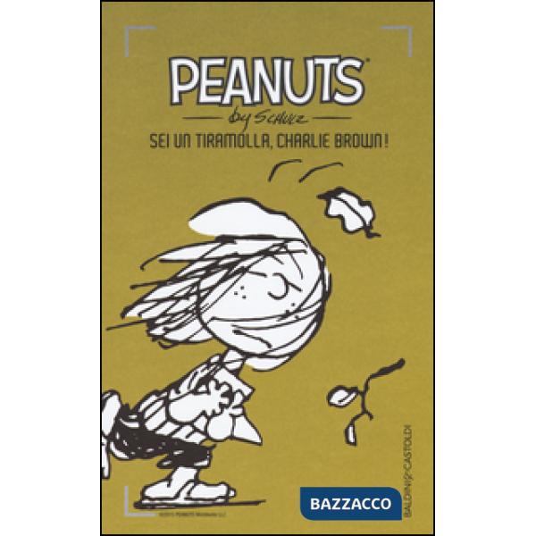Sei un tiramolla, Charlie Brown!. Vol. 23