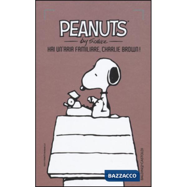 Hai un'aria familiare, Charlie Brown!. Vol. 24