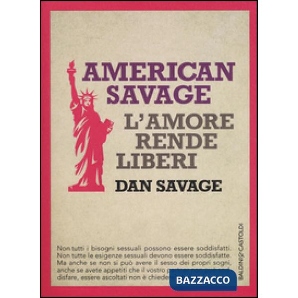 American Savage. L'amore rende liberi