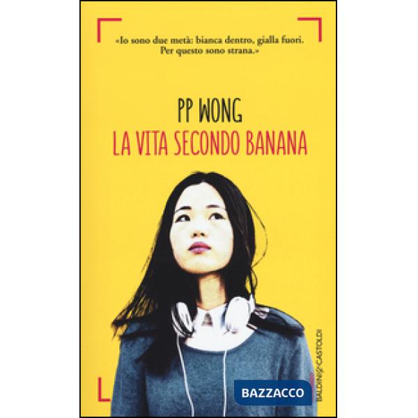Vita secondo banana (La)