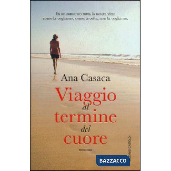 Viaggio al termine del cuore