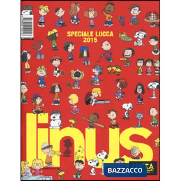 Linus. Speciale Lucca 2015. Vol. 11