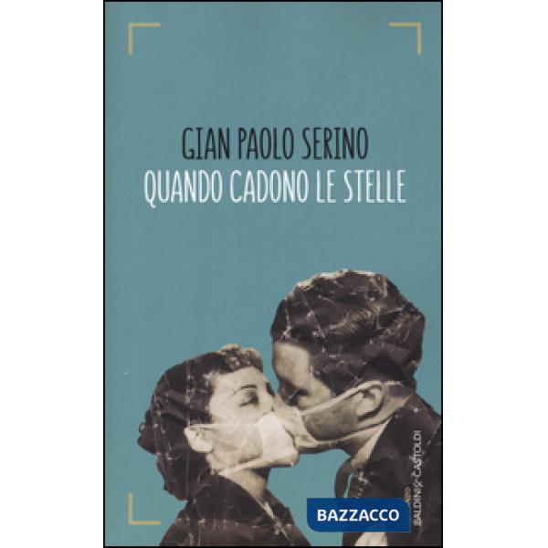 Quando cadono le stelle