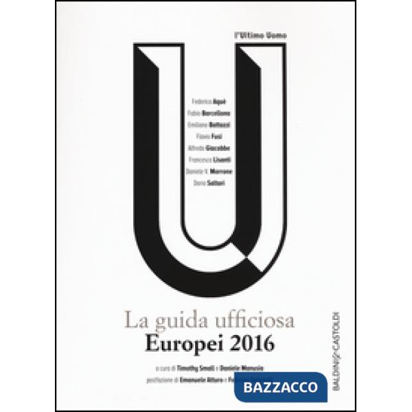 Europei 2016: la guida ufficiosa