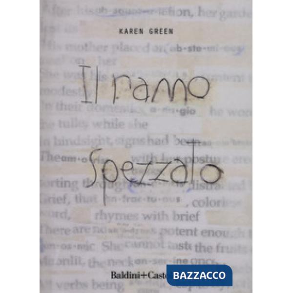 Ramo spezzato. Ediz. limitata (Il)