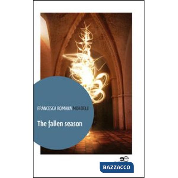 Fallen season. Ediz. italiana (The)