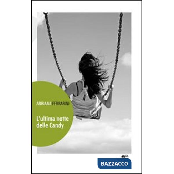 Ultima notte delle Candy (L')