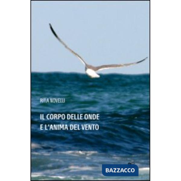 Corpo delle onde e l'anima del vento (Il)